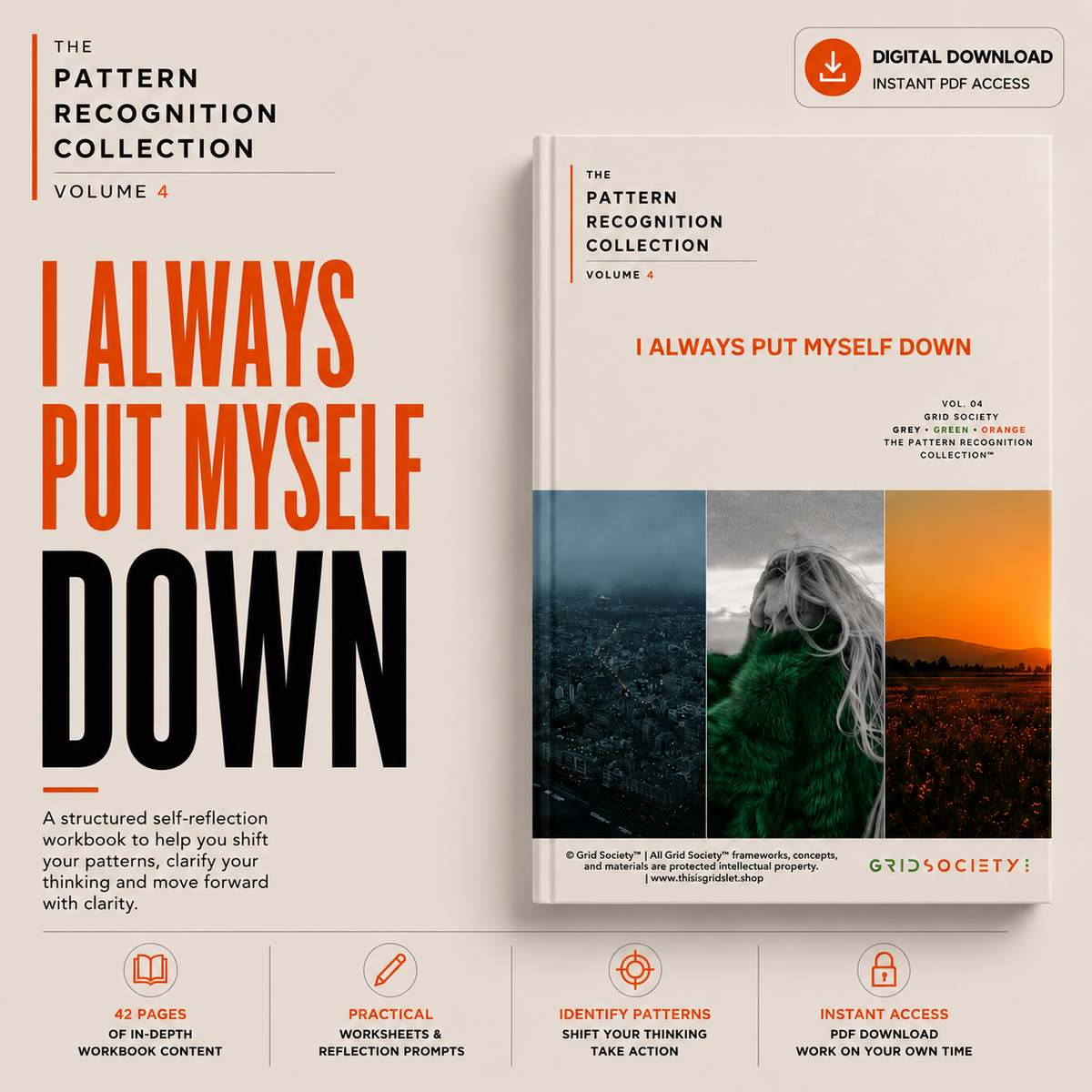Pattern Recognition Workbook Vol. 4, I Always Put Myself Down, a digital self-reflection workbook for recognizing inner critic patterns, negative self-talk and self-critical thinking.